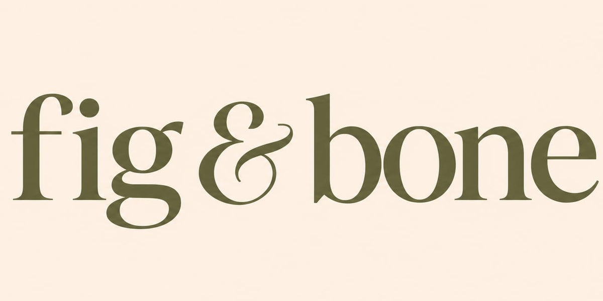 Fig & Bone